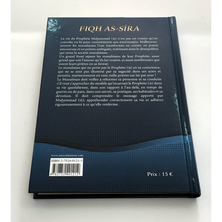 Fiqh As Sira, La Biographie Du Prophète Mohammad - Edition Ennour 