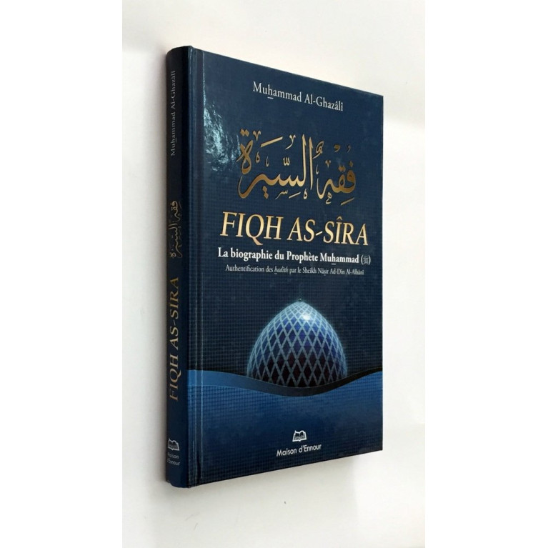 Fiqh As Sira, La Biographie Du Prophète Mohammad - Edition Ennour 