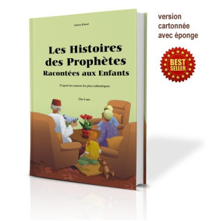 Les Histoires Des Prophètes Racontées Aux Enfants - Version Cartonnée - A Partir de 5 ans - Edition Orientica