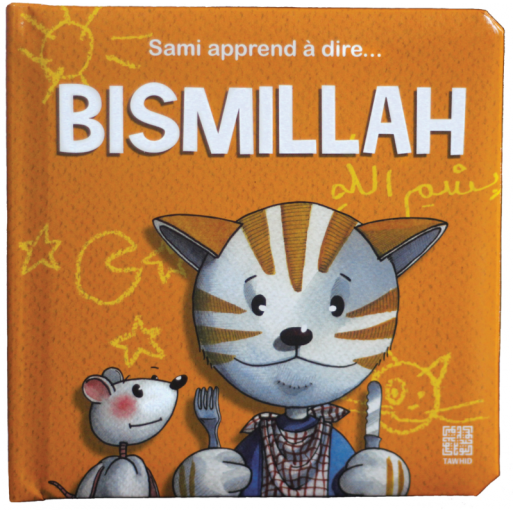 Sami Apprend A Dire ... Bismillah - Edition Tawhid