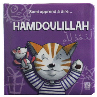 Sami Apprend A Dire ... Hamdoulillah - Edition Tawhid