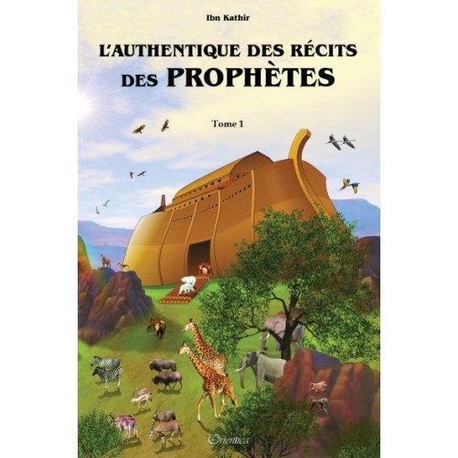 L'Authentique des Récits des Prophètes en 2 Tomes - Racontées Aux Enfants - Version Cartonnée de Luxe - A Partir de 5 ans - Edit