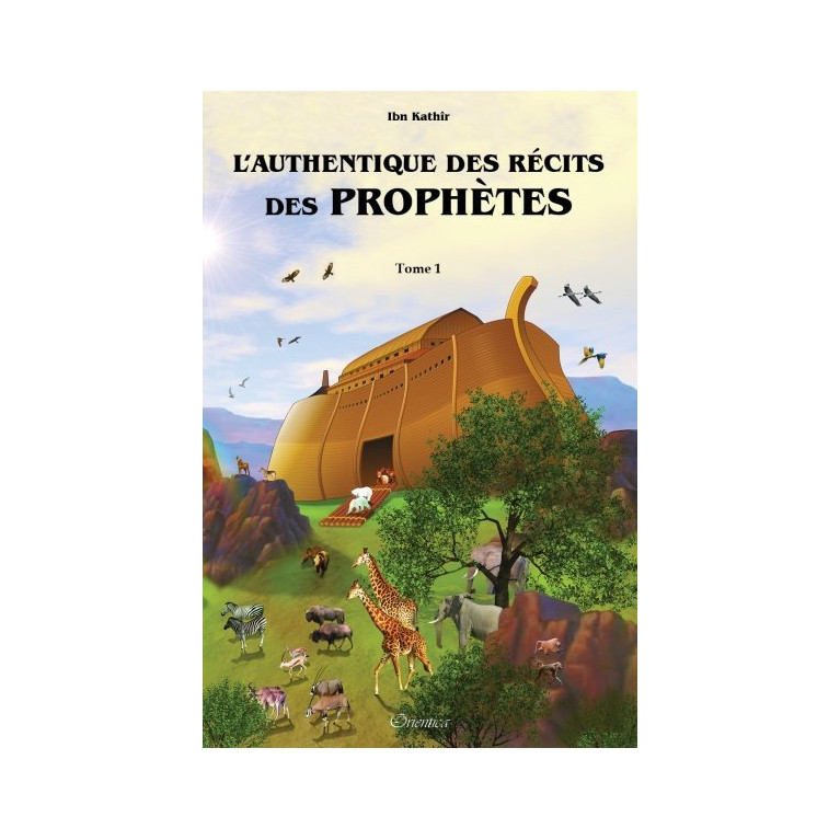 L'Authentique des Récits des Prophètes en 2 Tomes - Racontées Aux Enfants - Version Cartonnée de Luxe - A Partir de 5 ans - Edit