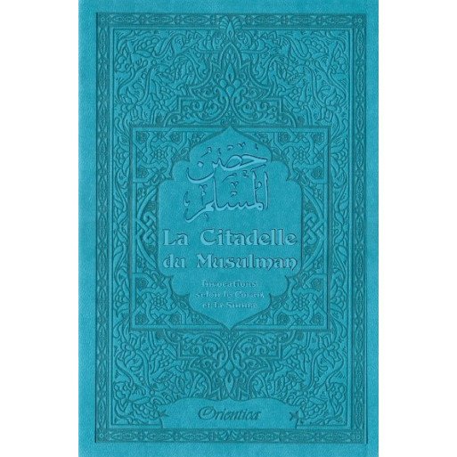 Citadelle Du Musulman Francais Arabe Phonetique Bleu - Edition Orientica