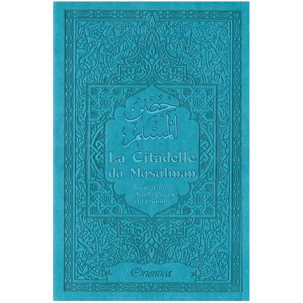 Citadelle Du Musulman Francais Arabe Phonetique Bleu - Edition Orientica