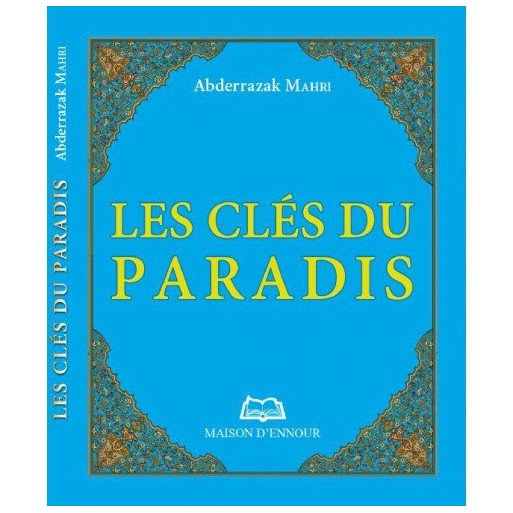 Les Clés du Paradis - Format de Poche 8 x 10 cm - Edition Ennour