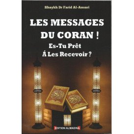 Les Messages Du Coran ! Es Tu Prêt A Les Recevoir ? Edition Al Madina