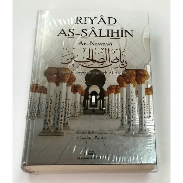 Riyad As Salihin - Imam An-Nawawi - Tahqiq Al Arna'ut - GRAND Format - Edition Maison d'Ennour