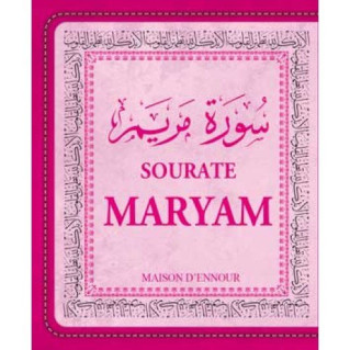 Sourate Maryam - Arabe/Français/Phonétique - Format de Poche 8 x 10 cm -Edition Ennour 
