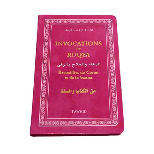 Invocation et Ruqya - Edition Tawhid