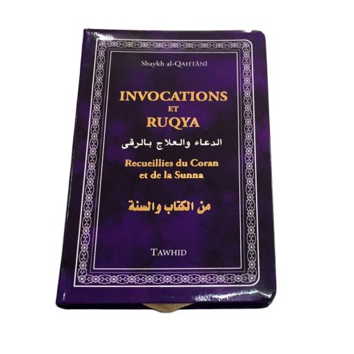 Invocation et Ruqya - Edition Tawhid