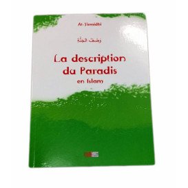 La Description du Paradis en Islam - At Tirmidhi - Edition La Ruche