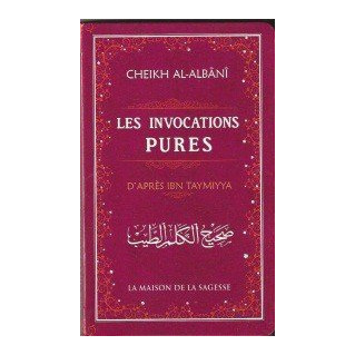Les Invocations Pures  - Edition La Maison De La Sagesse - 2085