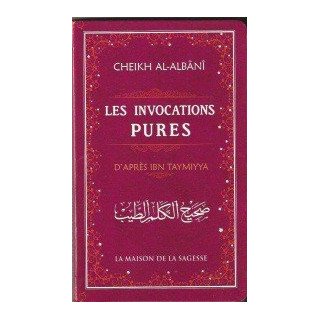 Les Invocations Pures  - Edition La Maison De La Sagesse - 2085