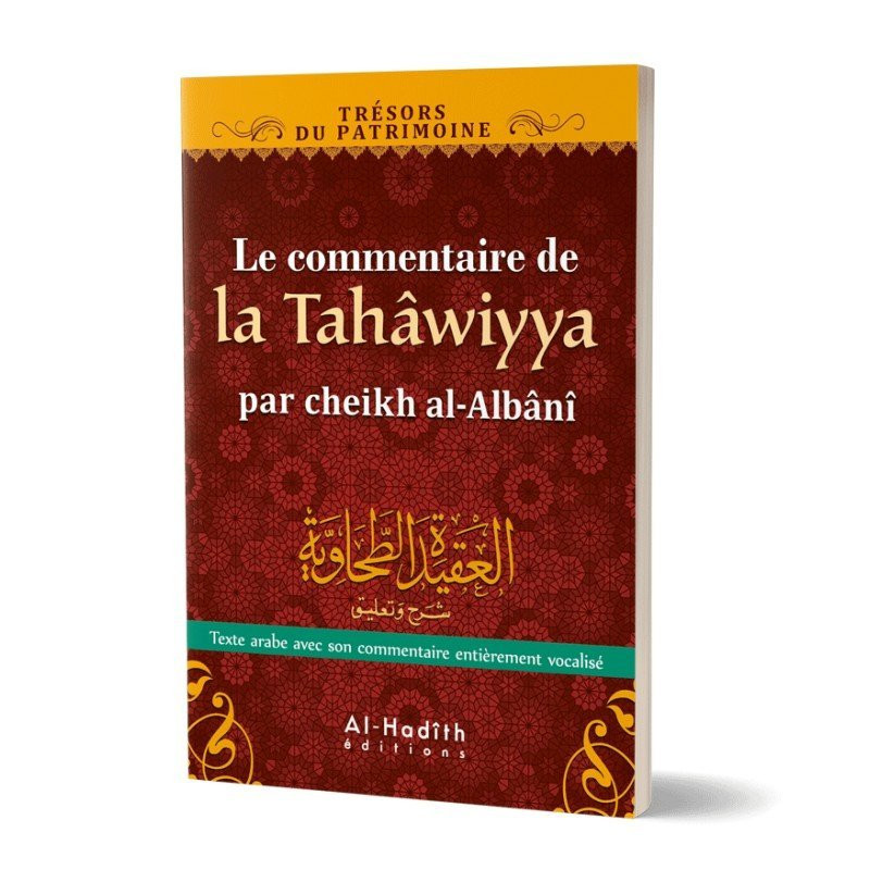 Commentaire de la Tahawiyya par Cheikh Al Albani - Edition Al Hadith Commentaire de la Tahawiyya par Cheikh Al Albani - Edition Al Hadith