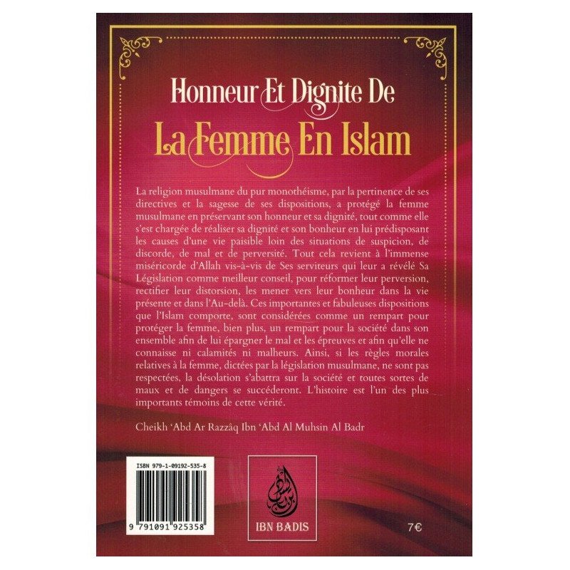 Honneur et Dignité de la Femme en Islam - Shaykh 'Abd Ar-Razzâq Al Badr - Edition Ibn Badis
