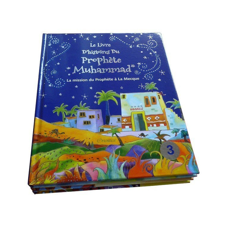 Le Prophète Muhammad 3 - La Mission du Prophète à La Mecque Le Prophète Muhammad 3 - La Mission du Prophète à La Mecque