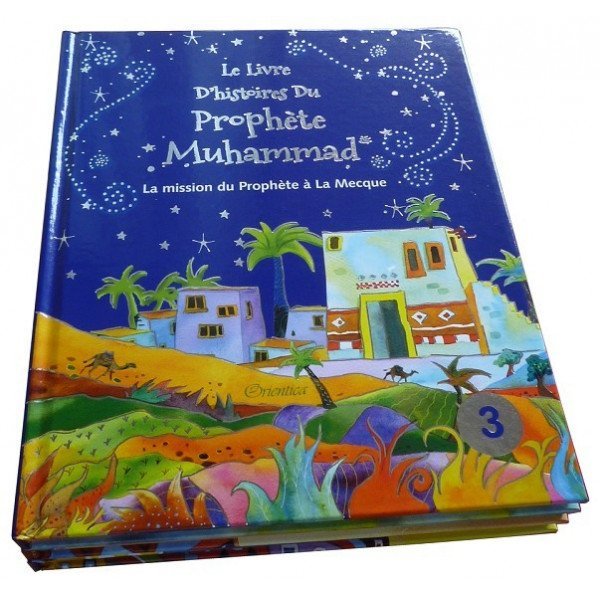 Le Prophète Muhammad 3 - La Mission du Prophète à La Mecque