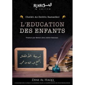 L'Education des Enfants - Cheikh Az-Zeddin Ramadani - Edition Dine Al Haqq