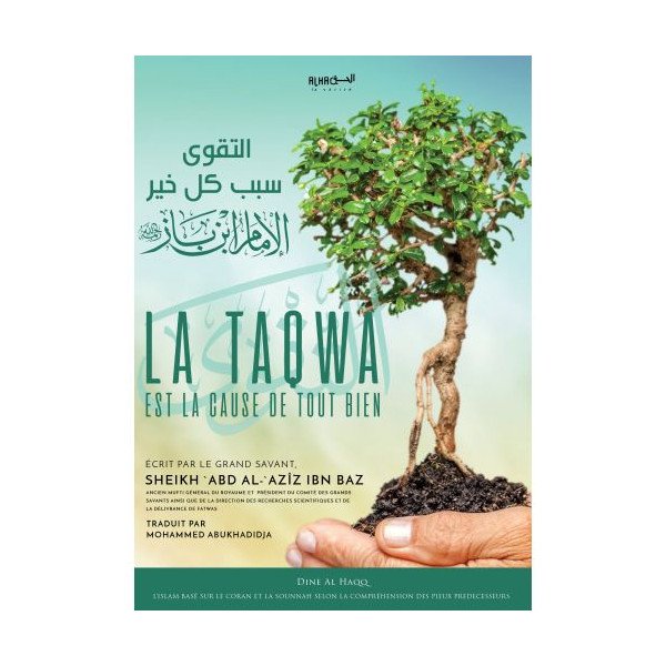 La Taqwa est la Cause de Tout Bien - Cheikh Abdul'Aziz Ibn Abdillah Ibn Baz - Edition Dine Al Haqq