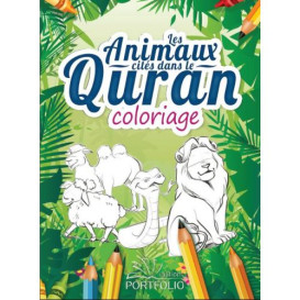 Livre de Coloriage : Les Animaux Cites dans le Quran - Editions Portfolio