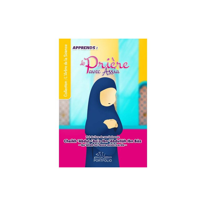 Apprendre la Prière avec Assia - Europe - Edition Porfolio Apprendre la Prière avec Assia - Europe - Edition Porfolio