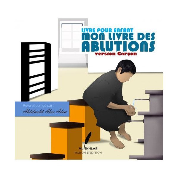 Mon Livre des Abutions - Garçon - Edition Ikhlas