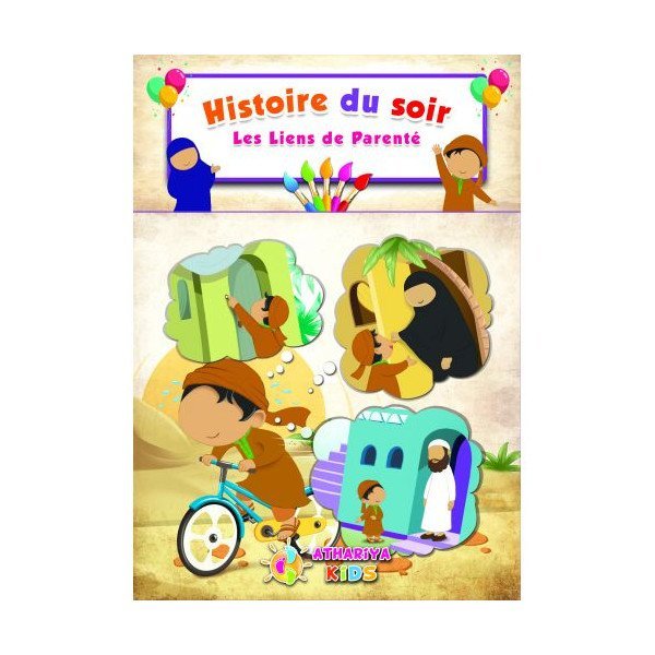 Histoire du Soir - Les Liens de Parenté - Edition Athariya Kids