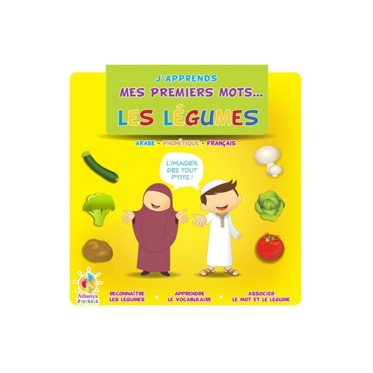 J'Apprends Mes Premiers Mots... - Les Légumes - dés 2 Ans - Edition Athariya Kids