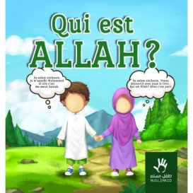 Qui est Allah ? - Edition Muslim Kid