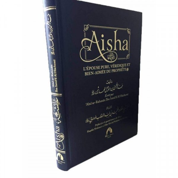Aisha, l'Epouse Pure, Véridique et Bien-Aimée du Prophète - Edition Wadi Shibam