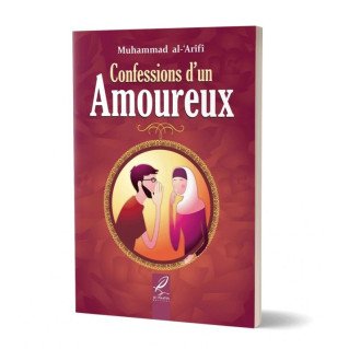 Confessions d'un Amoureux - Edition Al Hadith