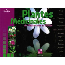 Plantes Médicinales de Méditerranée et d'Orient - Edition Sana