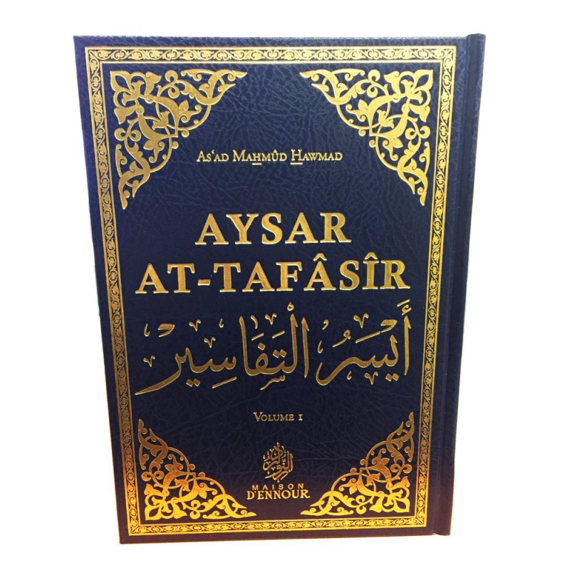 Aysar At Tafasir 3 Tomes - Bilingue Français Arabe - As'ad Hawmad - Edition Ennour Aysar At Tafasir 3 Tomes - Bilingue Français Arabe - As'ad Hawmad - Edition Ennour