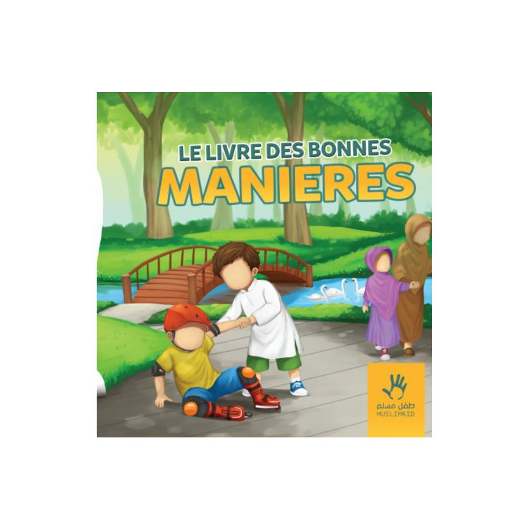 Le Livre des Bonnes Manières - Edition Muslim Kid