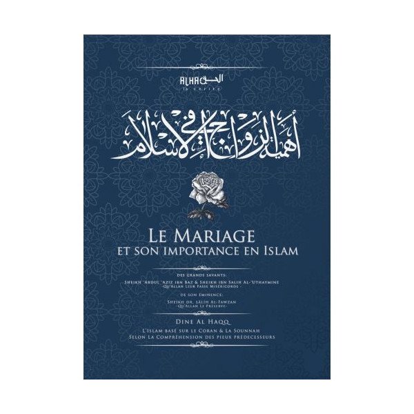 Le Mariage Et Son Importance En Islam -  Cheikh Dr. Salih Al-Fawzan - Edition Dine Al Haqq