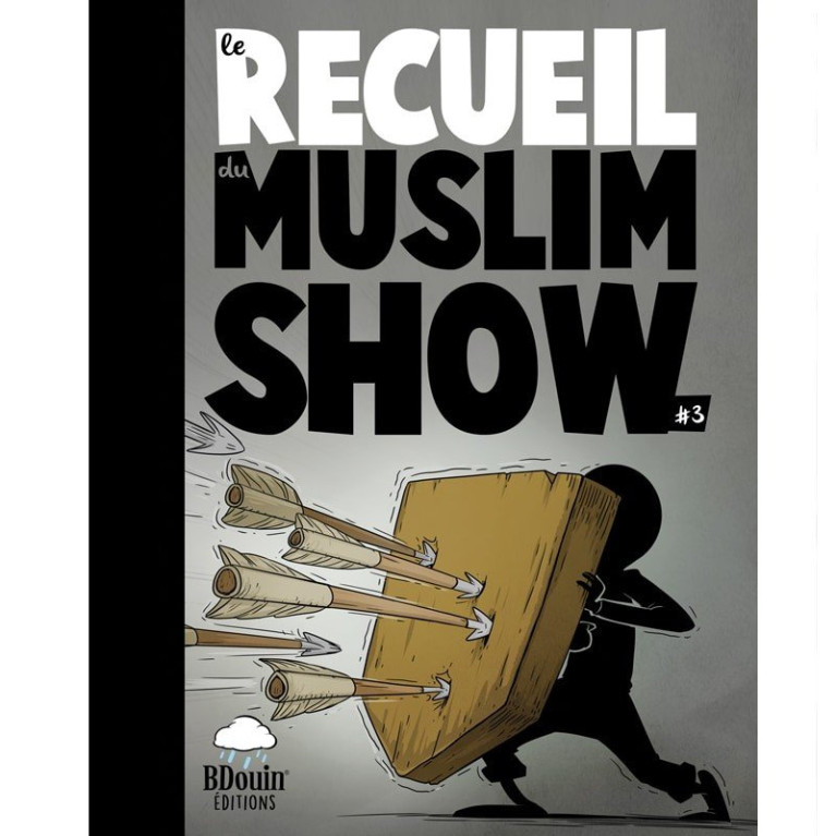 BD - Recueil 3 - Muslim Show - Edition Du Bdouin BD - Recueil 3 - Muslim Show - Edition Du Bdouin