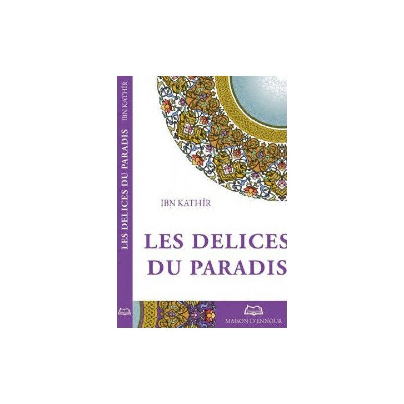 Les Délices du Paradis - Edition Ennour