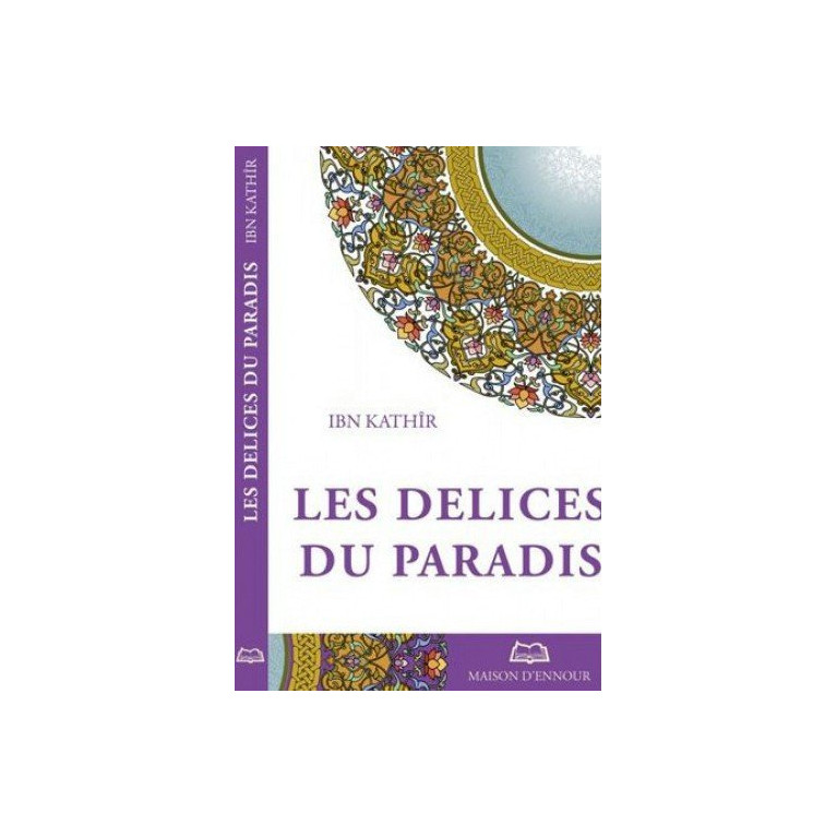 Les Délices du Paradis - Edition Ennour