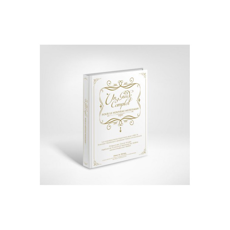 Un Guide Complet pour le Nouveau Musulman - Edition Dine Al Haqq