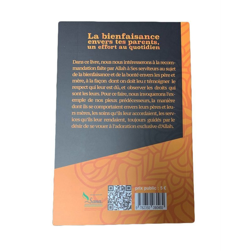 La Bienfaisance Envers Tes Parents, Un Effort Au Quotidien - Edition Assia La Bienfaisance Envers Tes Parents, Un Effort Au Quotidien - Edition Assia