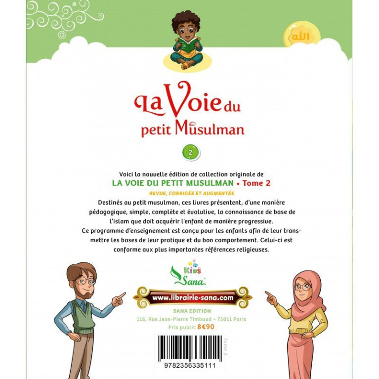 La Voie du Petit Musulman 2 - Nouvelle Edition Revue et Augmentée - Edition Sana