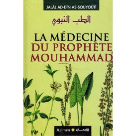 La Médecine Du Prophète Mouhammad - Jalal Ad-Dîn As-Souyoûtî - Edition Al-Imen