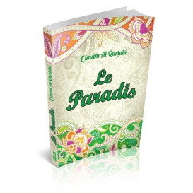 Le Paradis - Imam Al Qurtubi - Edition Orientica