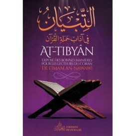 At-Tibyân - Exposé des bonnes manières pour les lecteurs du Coran - Imam An-Nawawî
