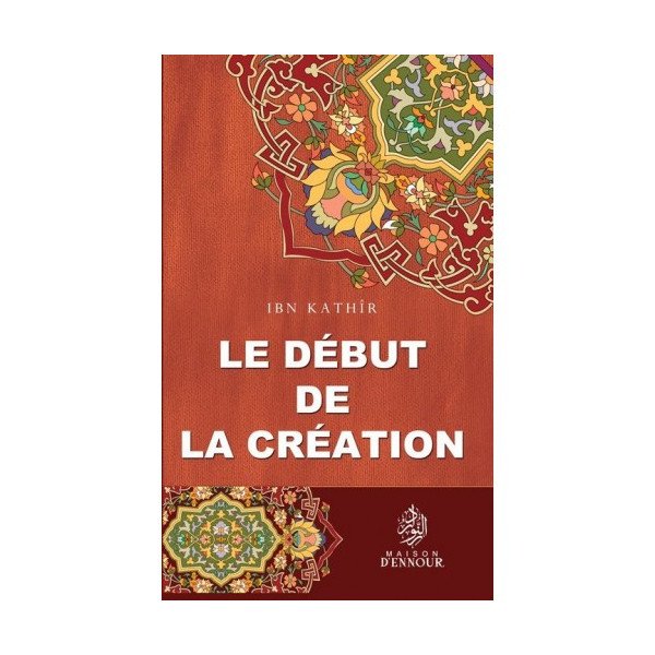 Le Début De La Création - Edition Ennour