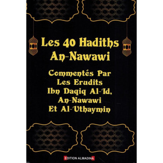 Les 3 Commentaires Sur Les 40 Hadiths De L'Imam Annawawi - Edition Al Madina