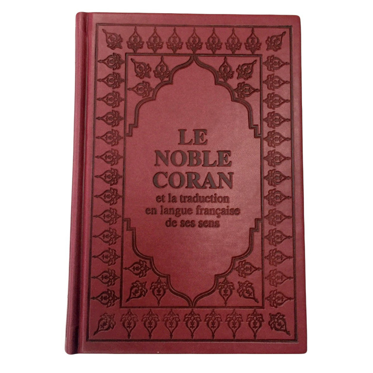 Le Saint Coran - Arabe et Français - Couverture Rouge Bordeaux - Haute Gamme - Simili-Daim