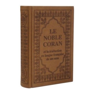 Le Saint Coran Marron - Arabe et Français - Couverture Haute Gamme - Simili-Daim