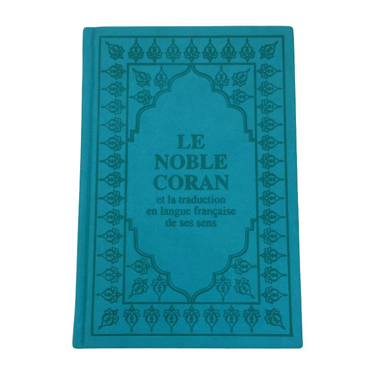 Le Saint Coran - Arabe et Français - Turquoise - Format de Poche 13 x 17 cm - Simili-Daim